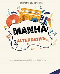 Programa manhã alternativa   O programa manha alternativa e apresentado de segunda quarta e sexta das 8:00 as 10:00 da manhã .Tocamos os clássicos do rock pop,sons de bandas alternativas e falamos aonde vai rolar eventos de motociclistas .