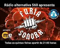 novo programa da radio alternativa 560 furia sonora estreia dia 04 de maio das 21 as 23 horas